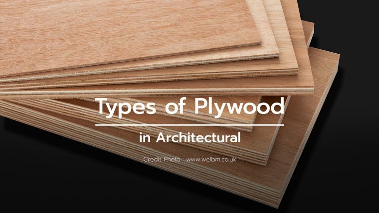 ไม้อัด มีกี่ประเภท (Types of Plywood) ภาพประกอบ